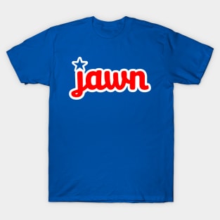 jawn T-Shirt